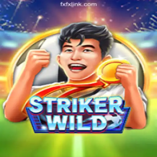 StrikerWILD: Experience the Excitement on FXFX.COM Platform-Oficial Slots Brasil