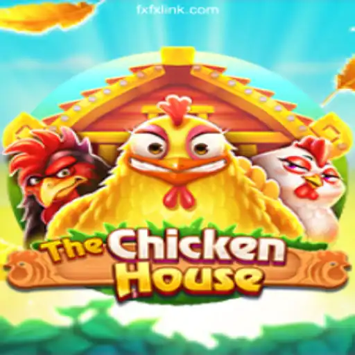 TheChickenHouse: Explore the Exciting World of Slots on FXFX.COM Platform